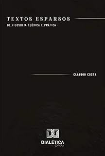 Livro Textos Esparsos: de filosofia teórica e prática