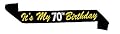 â€œIts My 70th Birthdayâ€ Black and Gold Glitter Satin Sash â€“ Happy 70th Birthday Party Supplies, Ideas and Decorations - Funny Birthday
