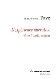 L' expérience narrative et ses transformations