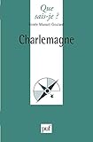 Charlemagne by Renée Mussot-Goulard, Que sais-je?