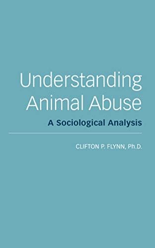 Animal Harm: Perspectives on Why People Harm and Kill Animals