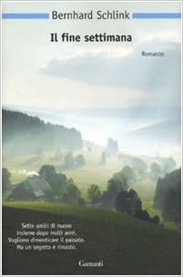 Bernhard Schlink - Il fine settimana (2010)