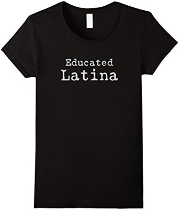 Womens Proud To Be An Educated Latina T-Shirt Large Black