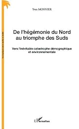 De l'hégémonie du Nord au triomphe des Suds