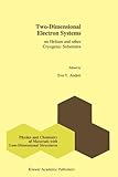 Two-Dimensional Electron Systems : On Helium and other Cryogenic Substrates, , 904814907X