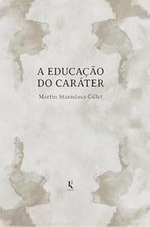 Livro A educação do caráter