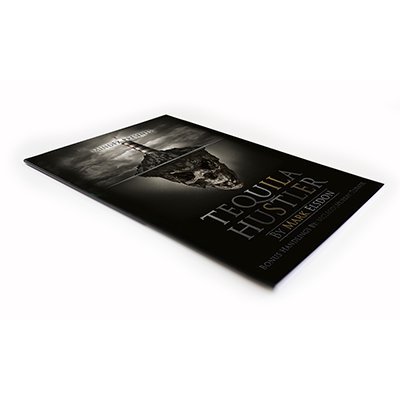 Tequila Hustler by Mark Elsdon Peter Turner Colin McLeod and Michael Murray