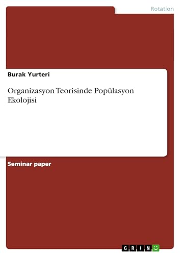 Organizasyon Teorisinde Popülasyon Ekolojisi (Turkish Edition)