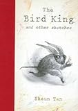 "The Bird King and Other Sketches" 