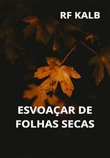 Livro Esvoaçar De Folhas Secas
