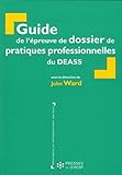 Guide de l'épreuve de dossier de pratiques professionnelles du DEASS by