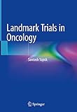 Landmark Trials in Oncology