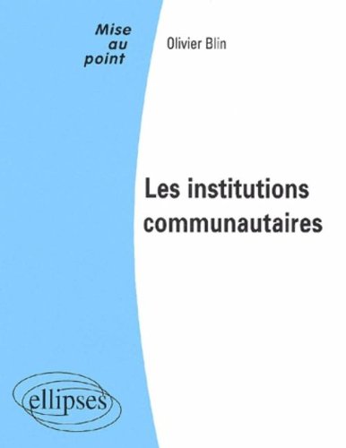 Les  institutions communautaires