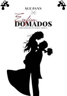 Livro Enfim, Domados (Domando meu Chefe Livro 2)