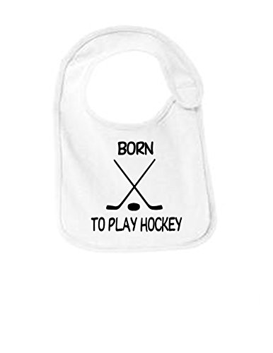 Born To Play Hockey Funny Infant Jersey Bib White One Size