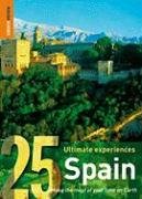25 Ultimate Experiences: Spain