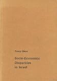 Socio-Economic Disparities in Israel, Ginor, Fanny, 0878553320