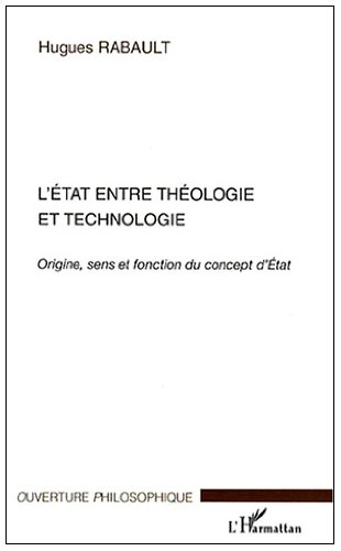 L' État entre théologie et technologie