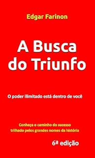 Livro A Busca do Triunfo: O poder ilimitado está dentro de você
