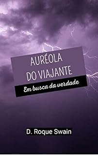 Livro Auréola do Viajante (Vol.2 Em Busca da Verdade)