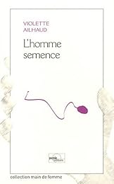 L' homme semence