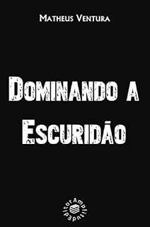 Livro Dominando a Escuridão
