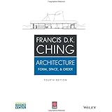 Architecture: Form, Space, & Order