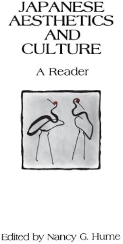 Download Japanese Aesthetics and Culture (Suny Series in Asian Studies Development) PDF