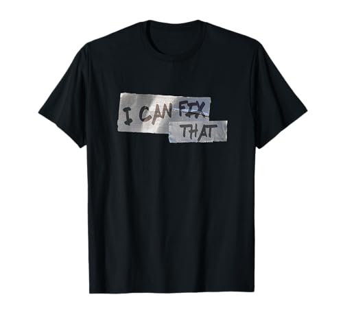 Funny Dad Shirt Duct Tape I Can Fix That TShirt Gift T-Shirt