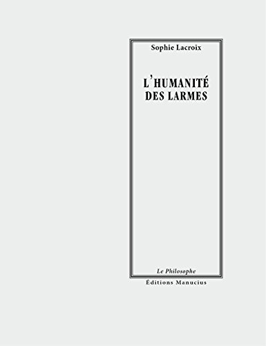 L' humanité des larmes