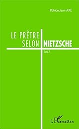 Le  prêtre selon Nietzsche