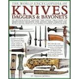 Paperback The World Encyclopedia of Knives, Daggers & Bayonets Book