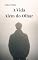 Livro A Vida Além do Olhar