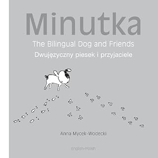 Livro Minutka: The Bilingual Dog and Friends (Polish-English) (Minutka series)