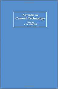 Advances in Cement Technology: Critical Reviews & Case Studies on