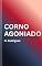 Livro Corno Agoniado: Um conto erótico