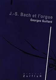 J.-S. Bach et l'orgue