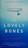 By Alice Sebold: The Lovely Bones