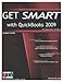 QuickBooks 2009 (Get Smart (Student), 2009) by 
