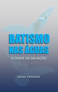 Livro Batismo nas Águas: A Chave da Salvação