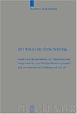 Der Ruf in Die Entscheidung : Studien Zur Komposition, Zur Entstehung und Vorgeschichte, Zum Wirklichkeitsverstandnis und Zur Kanonischen Stellung Von Lev 20, Massmann, Ludwig, 3110176440