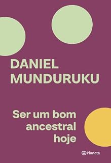Livro Ser um bom ancestral hoje (Coleção Reticências)