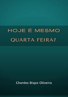 Livro Hoje É Mesmo Quarta – Feira?