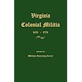 Virginia Colonial Militia 1651-1776