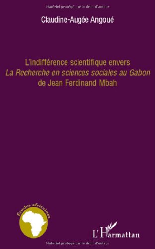 L' indifférence scientifique envers 