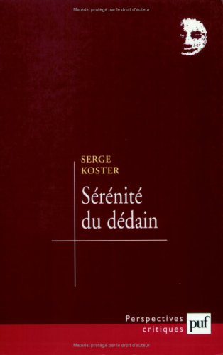 Sérénité du dédain