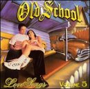 Old School Love Songs Volume 5