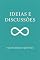 Livro Ideias E Discussões