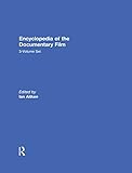 Encyclopedia of the Documentary Film 3-Volume Set by Ian Aitken