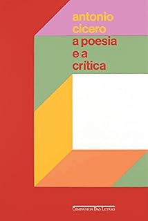 Livro A poesia e a crítica: Ensaios